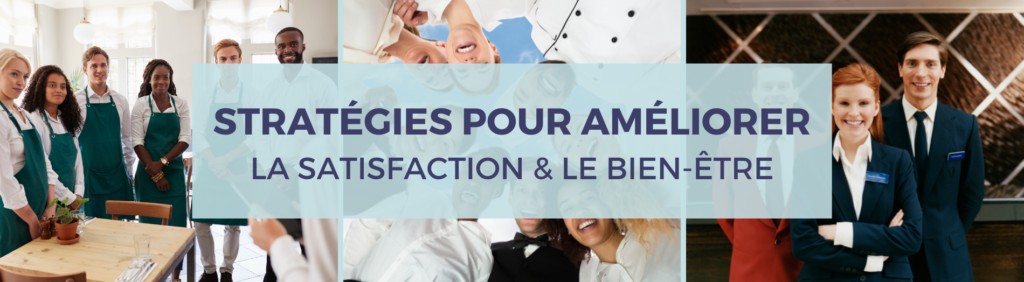 Satisfaction au travail dans l'hôtellerie-restauration