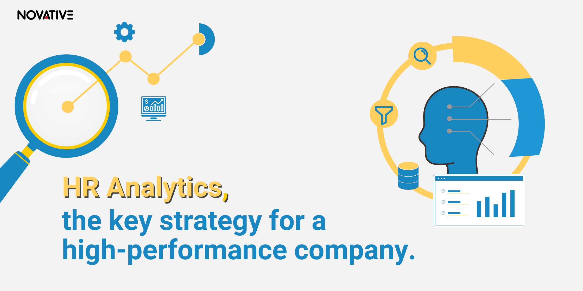 HR Analytics, the key strategy for a high-performance company.