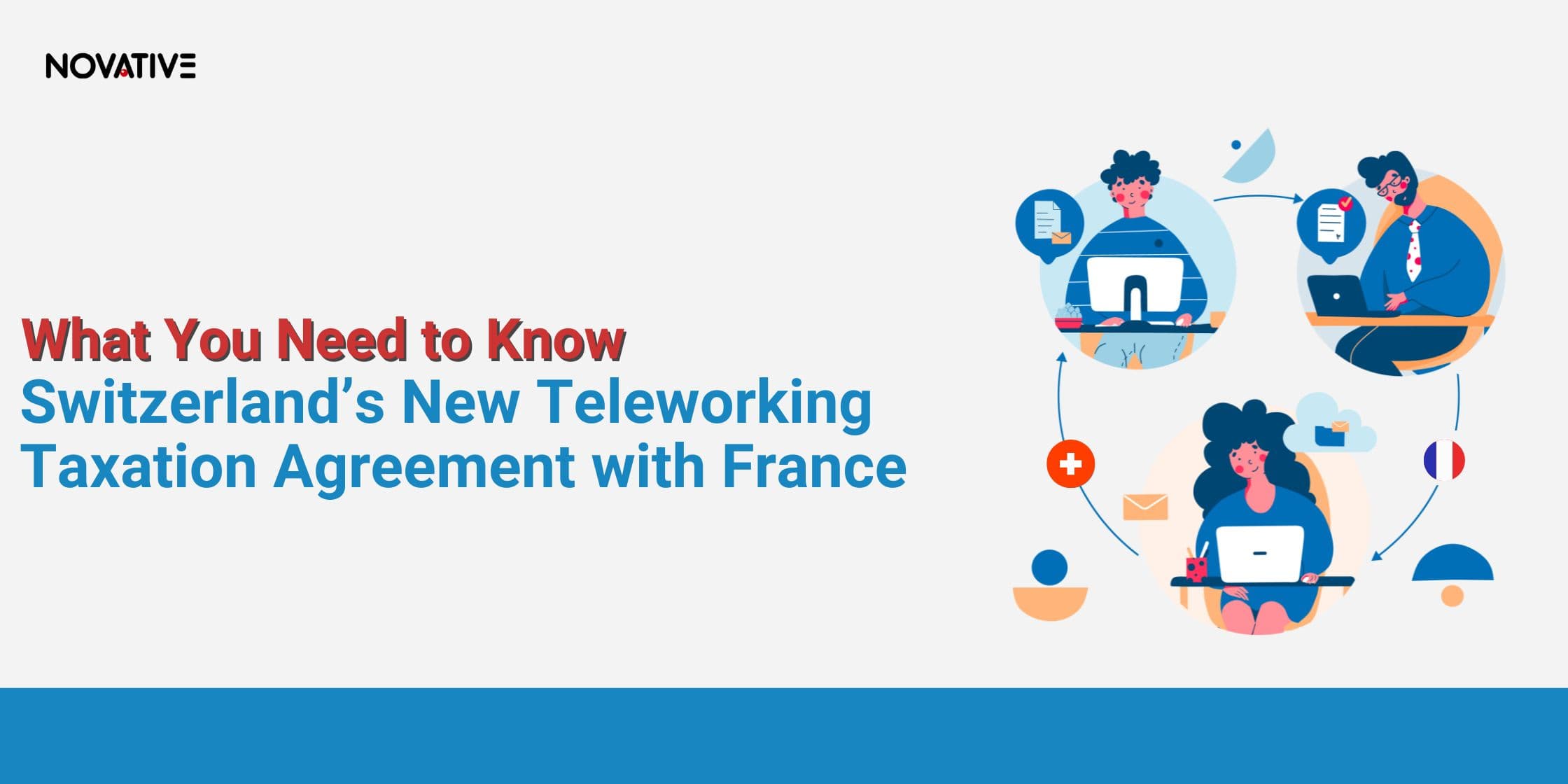 Switzerland’s New Teleworking Taxation Agreement with France