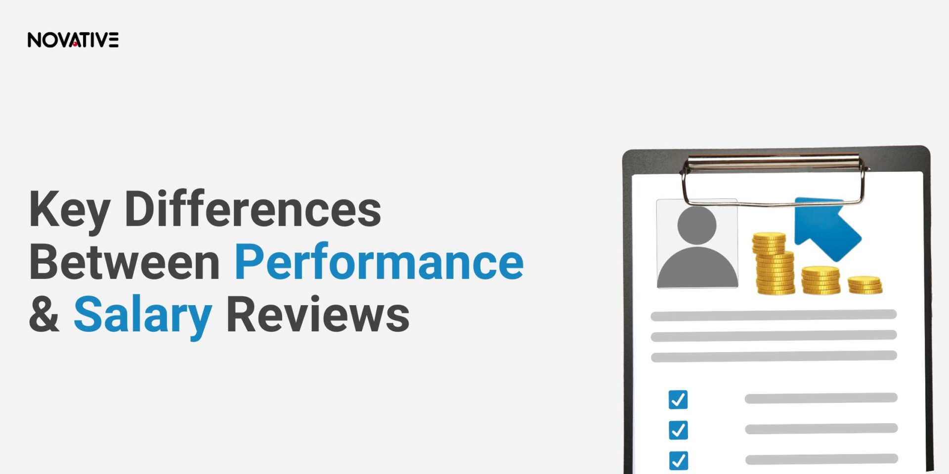 Key Differences Between Performance & Salary Reviews