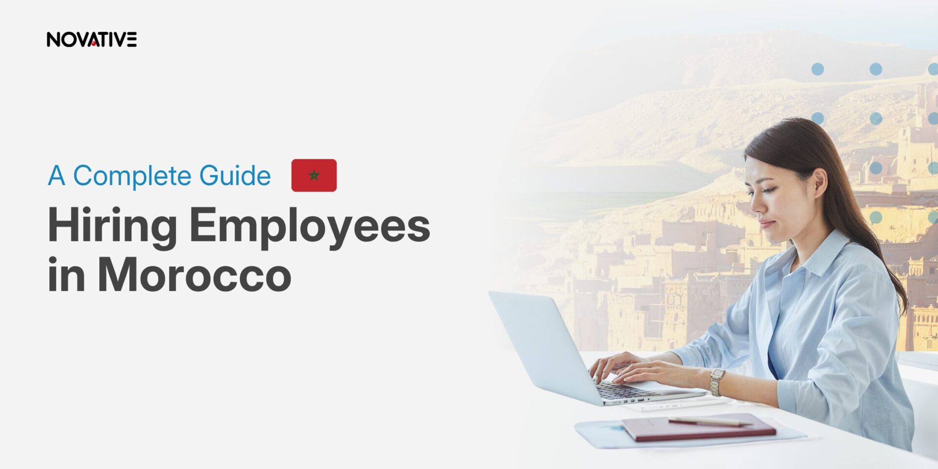 How to Hire and Pay Employees from Morocco: A Complete Guide featured image
