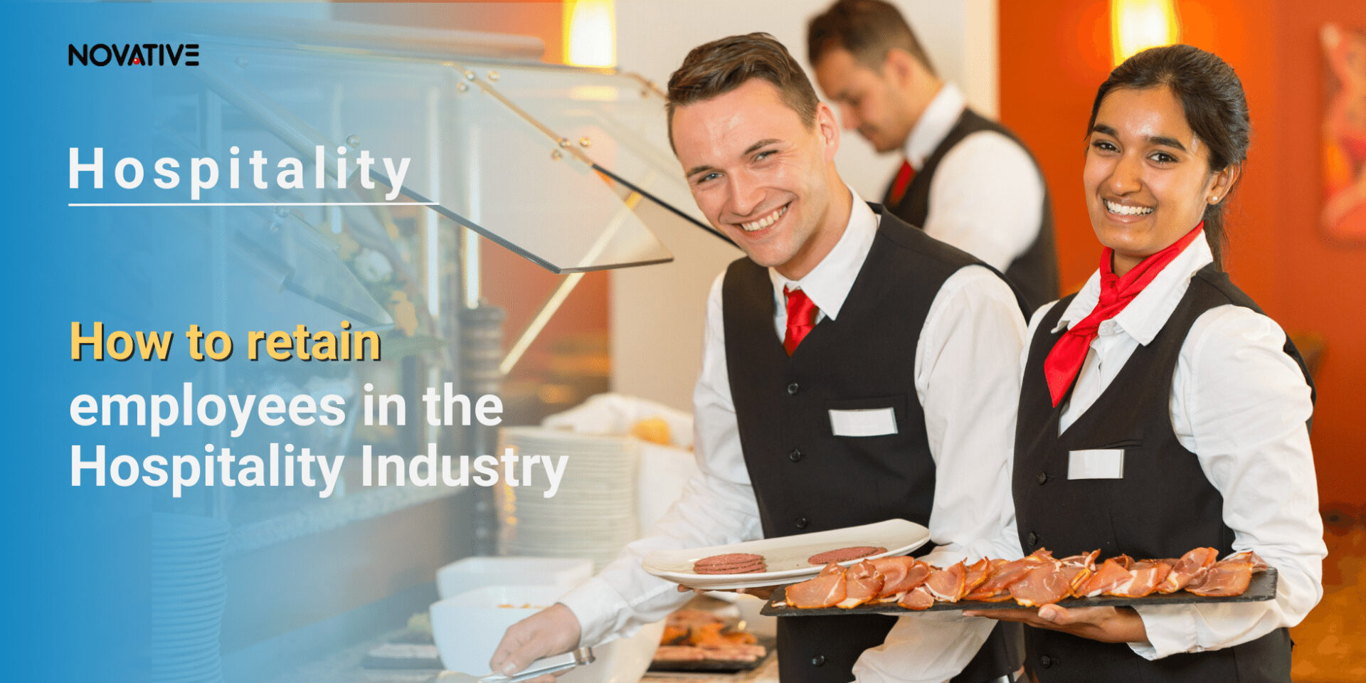 How to retain employees in the Hospitality Industry featured image