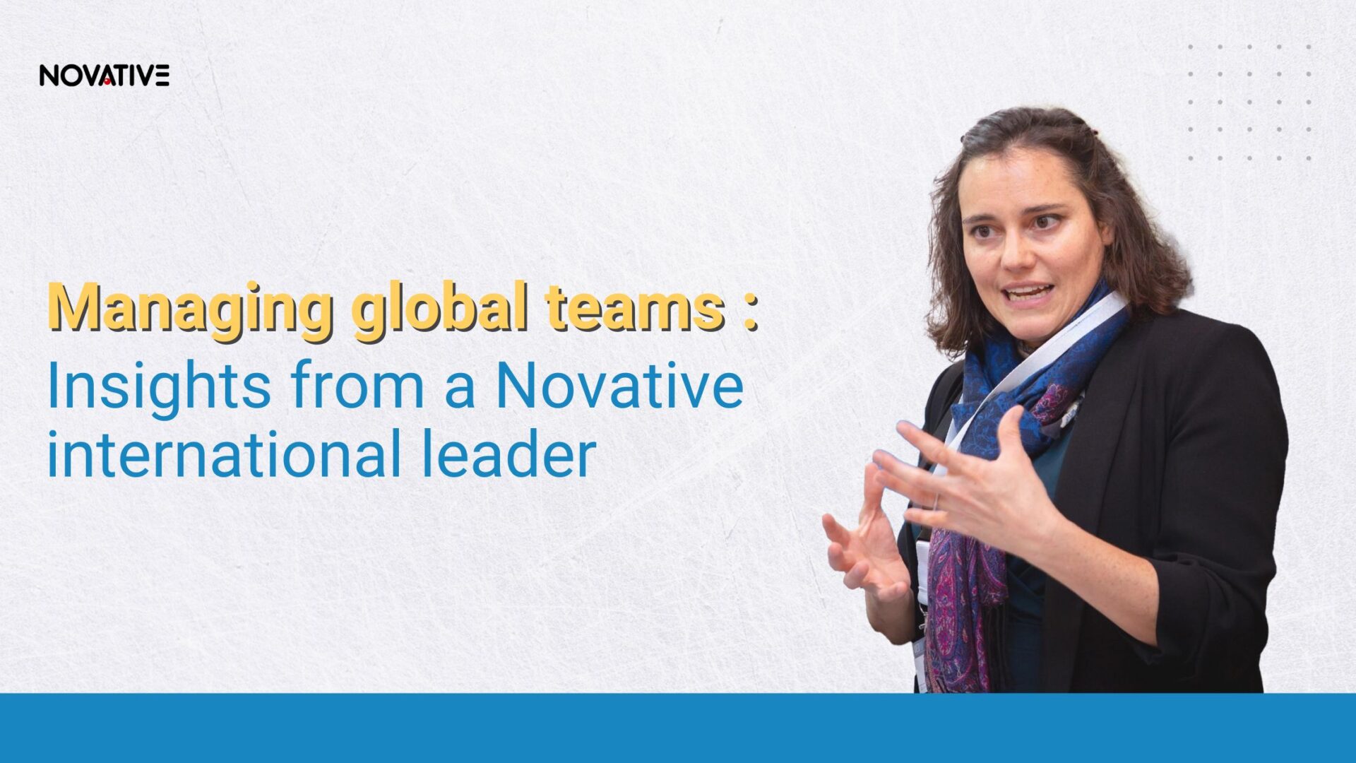 Managing global teams | Insights from a Novative International leader featured image