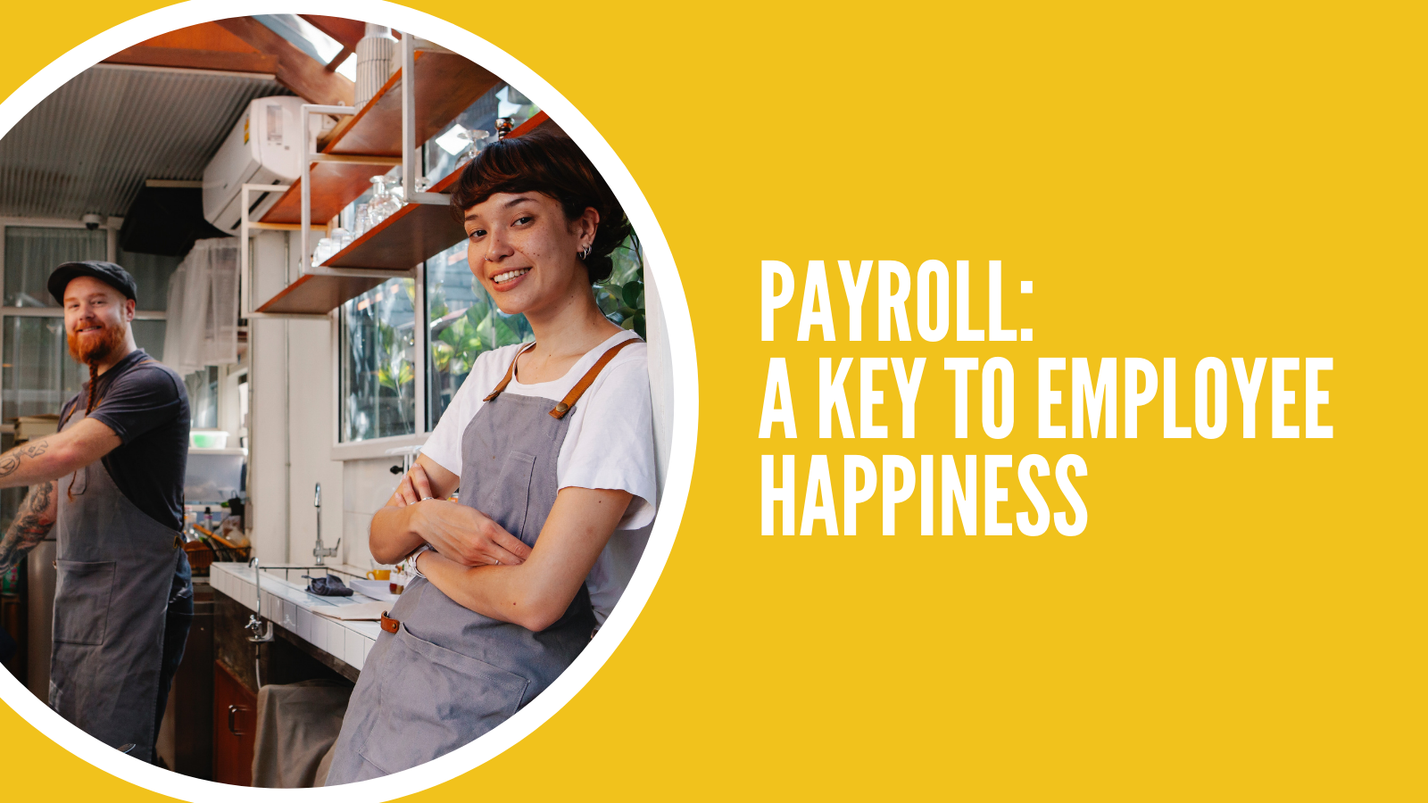 Payroll: A Key To Employee Happiness featured image