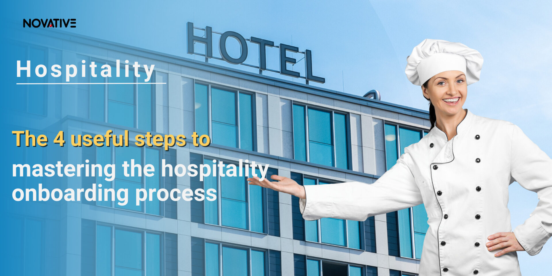 The 4 useful steps to mastering the hospitality onboarding process featured image
