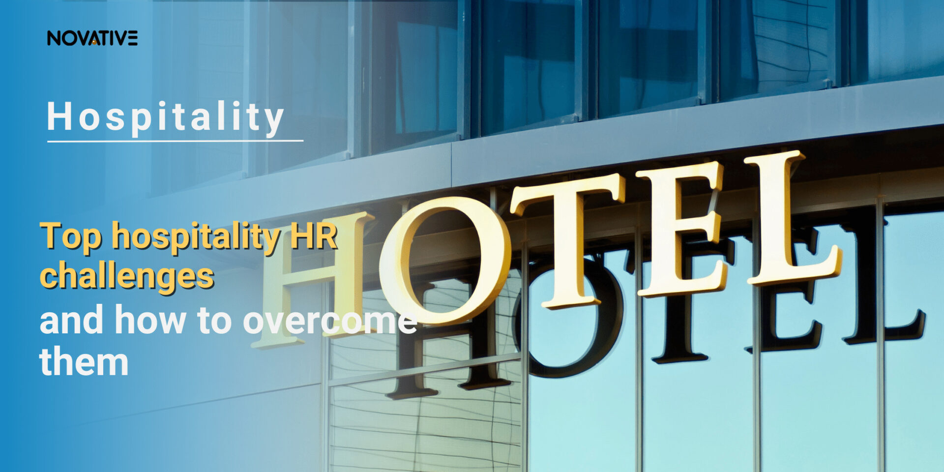 Top hospitality HR challenges and how to overcome them featured image
